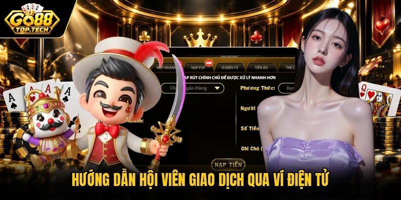 Hướng dẫn hội viên giao dịch qua ví điện tử