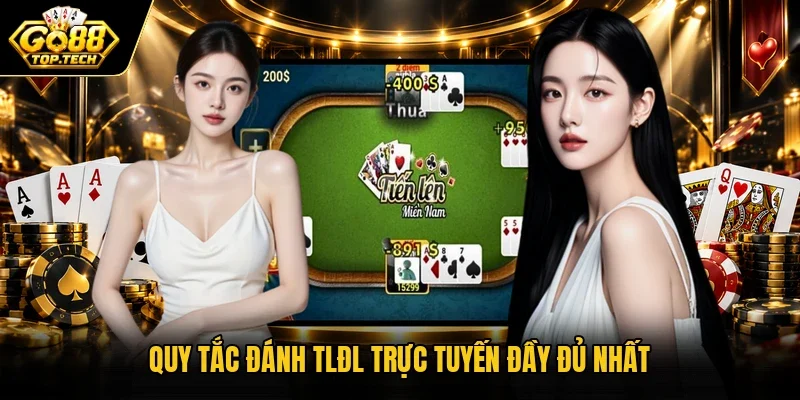 Quy tắc đánh TLĐL trực tuyến đầy đủ nhất